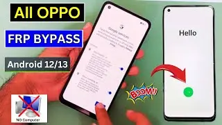 All OPPO Frp Bypass Android 12/13 | New Security 2024 | Without PC  Google Account Unlock