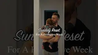 My Sunday Reset Routine For A Productive Week