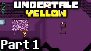 New Friends - Undertale Yellow (Part 1 Let's Play)