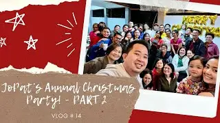 VLOGMAS: JoPat’s Annual Christmas Party 2021 | PART 2