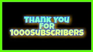 I'm Back! with a Thank you for 1000subscribers - I'll still making video for you guys