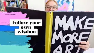 Create Your Own Art Making Manifesto: Here's mine...