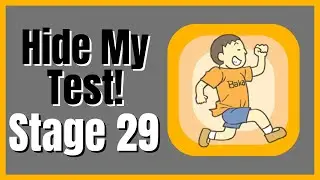 Hide My Test! Stage 29 - Walkthrough Solution Android