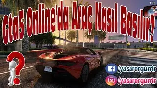 Gta5 Online'da Araç Nasıl Basılır? #NasılYapılır