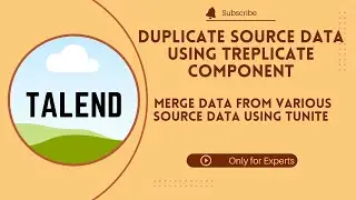 Day4: Replicate Source data using tReplicate || Merge data from various source data using tUnite