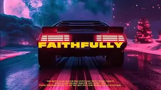 [FREE] Synthwave Type Beat - 'FAITHFULLY' | The Weeknd Type Beat | Synth Pop