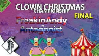 Clown Christmas Championship - FreakinAndy vs Antagonist [FINAL]