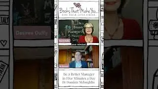 Be a Better Manager in Five Minutes a Day