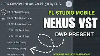 Nexus VST Presets | FL Studio Mobile DWP file | how to create plucks for easily | fl Studio Pack 👍