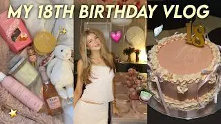 MY 18TH BIRTHDAY VLOG