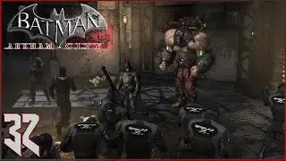 Bane of my Existance | Batman: Arkham City #32