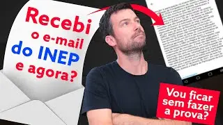 ENCCEJA - Recebi o E-MAIL do INEP, e AGORA?