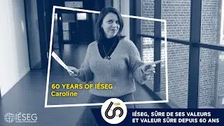 60 years of IÉSEG - Caroline