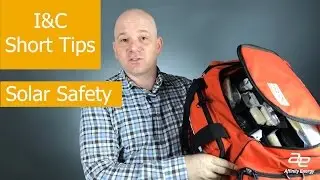 Solar Site Safety - I&C Short Tips