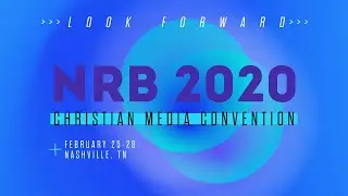 NRB 2020 Christian Media Convention