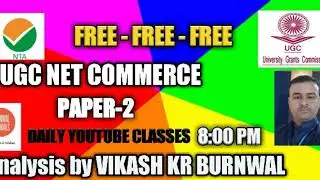 UGC NET SET JRF COMMERCE CLASSES (PAPER-2)/INDIAN ECONOMY/WORLD ECONOMY ANALYSIS/Analysis by BURN