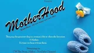 MotherHood - Mood Reel
