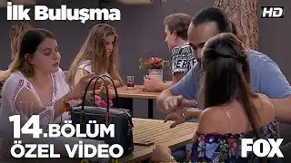 Söz konusu kıskançlıksa bardakta su kalmaz! İlk Buluşma 14. Bölüm