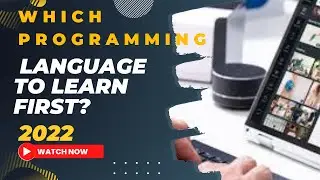 Which Programming Language to Learn First?