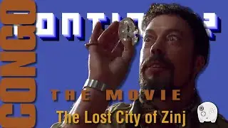Congo The Movie: The Lost City of Zinj (SAT) - Continue?