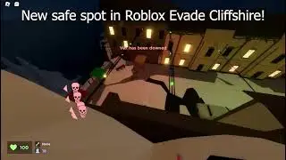 New Safe Spot in Roblox Evade Cliffshire