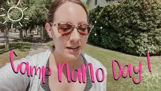 Crushing My Camp NaNo Goals! | Camp NaNoWriMo July 2023 | Day 1