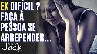 Como Reconquistar Ex Orgulhosa que não quer voltar