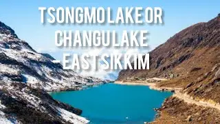 Changu Lake - East Sikkim WBG Vlog