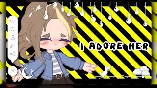 || I Adore her || Animation meme || by Emily ||