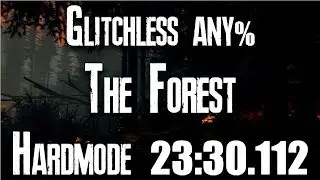The Forest Speedrun Glitchless Any% Hardmode in 