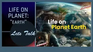 LIFE ON PLANET EARTH | MSK Telugu Podcast