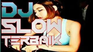 DJ SLOW TETETEW TERBAIK {{NONA CANTIK}}
