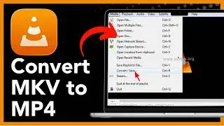 How To Convert MKV To MP4 With VLC Media Player - Full Guide (No Quality Loss 2026)