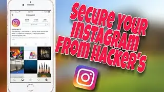 Secure Instagram from hacker's.