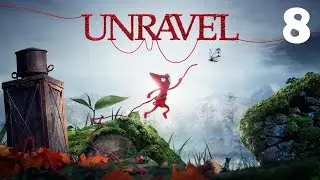 UNRAVEL прохождение на русском, #8