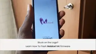 Solved: Mobicel V4 Stuck On Logo | Flash PAC Firmware