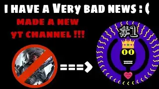 I made a new YT channel / say goodbye to ScottTheBOT gaming