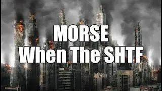 Using Morse Code When The SHTF