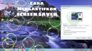 Cara Mengaktifkan Screen Saver