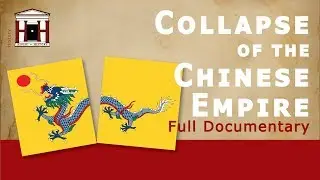 How did the Chinese Qing Empire Collapse? [Complete History Documentary]