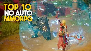 TOP 10 No AutoPlay MMORPGs Open World Free To Play Games To Play