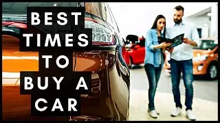 When Are the Best Times to Buy a Car?