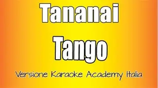 Tananai - Tango (Versione Karaoke Academy Italia)