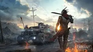 [Crossout] Основы. Часть 1