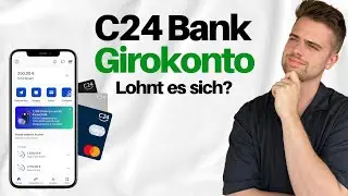 C24 Girokonto: Lohnt es sich? 🧐 Alle Vor- & Nachteile 🏦 