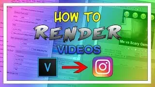 How To Render Videos To Instagram in Vegas Pro 15