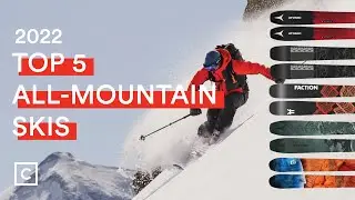 The FIVE 2022 All-Mountain Skis Curated Experts LOVE | Curated
