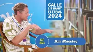 In conversation with  Sam Bleakley | GLF 2024