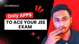 Ace your JEE with these top Rated Apps!!! ||Technolics||