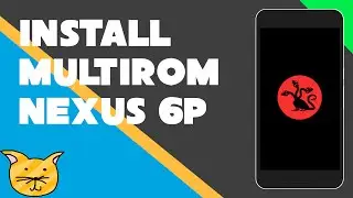 How to Install MultiROM on the Nexus 6P